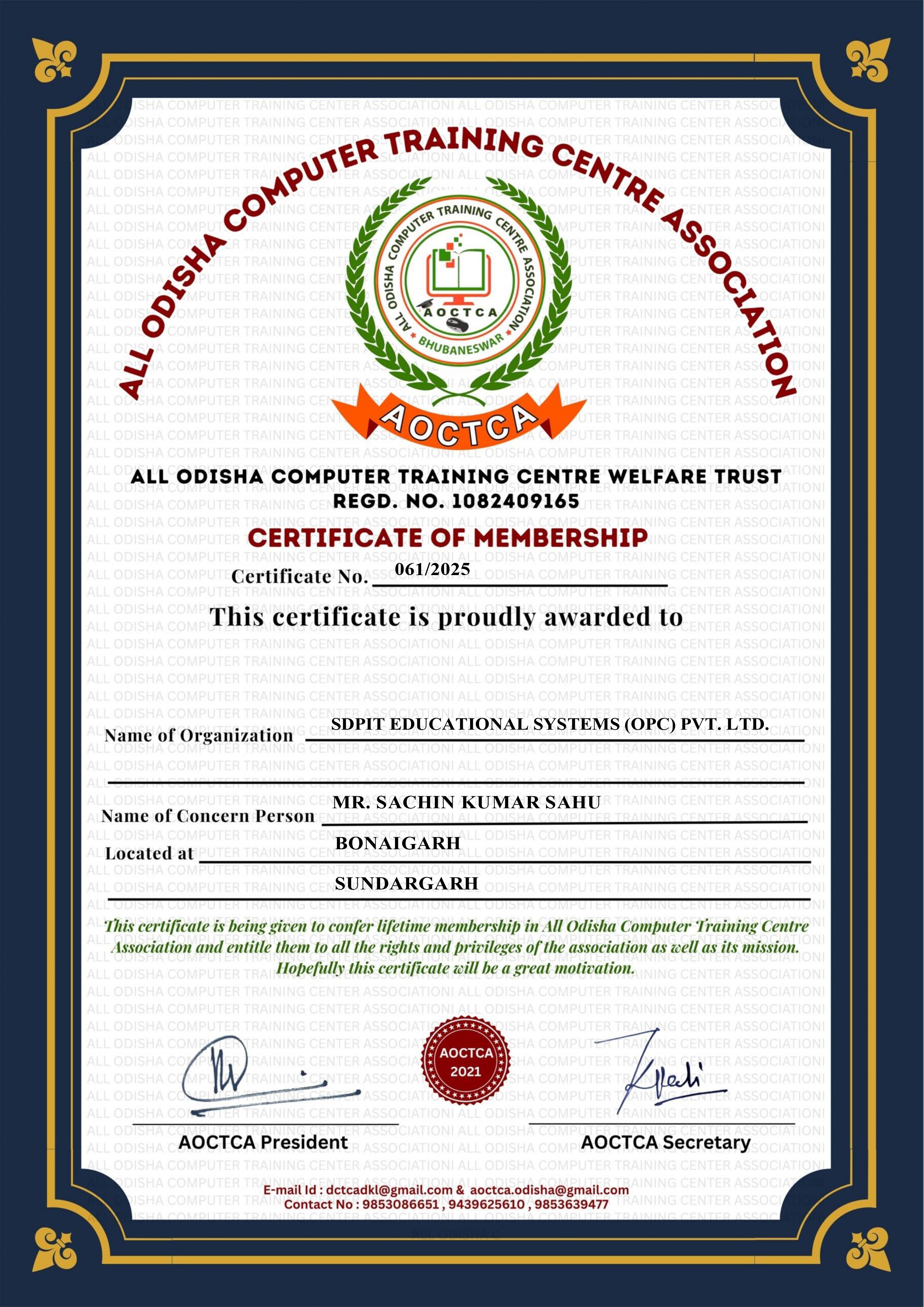 Now SDPIT is the member of All Odisha Computer Training Center Association, Bhubaneswar (AOCTCA)
